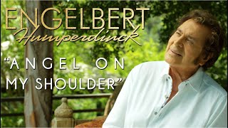 Engelbert Humperdinck - Angel On My Shoulder (Official Audio) - Reflections EP