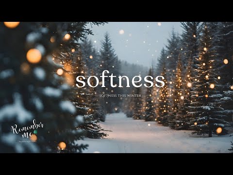 Softness this Winter 🎄❄️🌲 Relaxing Piano Music for Sleep, Calm & Healing