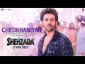 Chedkhaniyan (Video) Shehzada | Kartik, Kriti | Arijit, Nikhita | Pritam, IP Singh, Shloke L