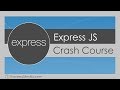 Express JS Crash Course
