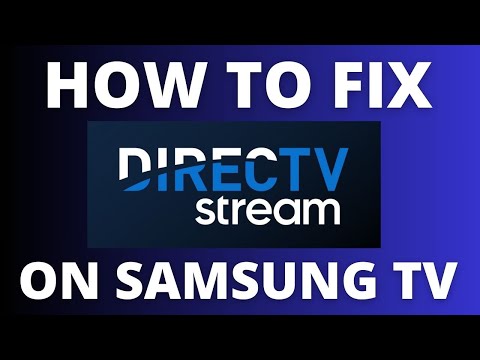 How To Fix DirecTV Stream on a Samsung TV