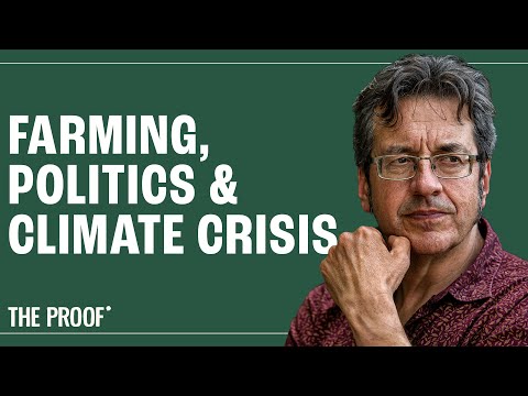 How Food is Damaging the Environment and Ways to Fix It | George Monbiot | The Proof Podcast EP 247