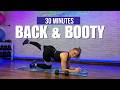 30 MIN | BACK & BOOTY Sculpting Workout - Intense and Effective