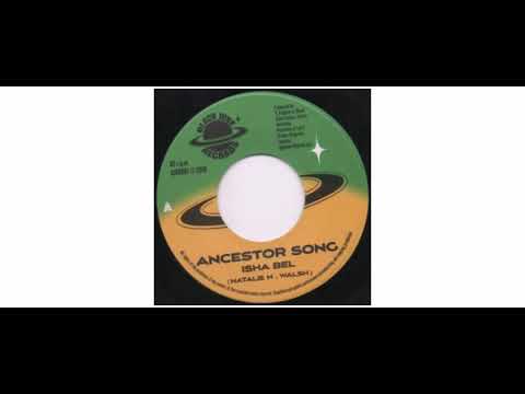 Isha Bel - Ancestor Song - 7" - Black Jube