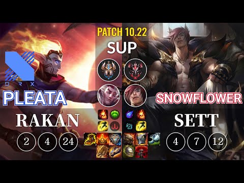 DRX Pleata Rakan vs SnowFlower Sett Sup - KR Patch 10.22