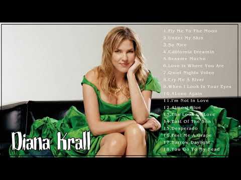 Diana Krall top Hits - Diana Krall Full Playlist  2022
