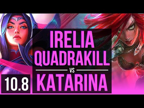 IRELIA vs KATARINA (MID) | Quadrakill, 7 early solo kills, 11 solo kills | BR Grandmaster | v10.8