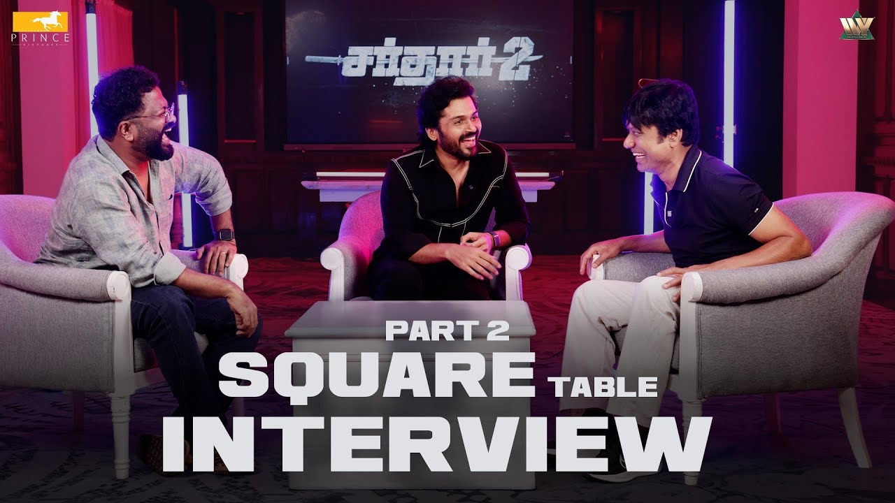 Sardar 2 Team | Square Table Interview Part 2 | Karthi | SJ Suryah