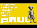 David Arnold Passport Lyrics Free To PAUL Movie Soundtrack