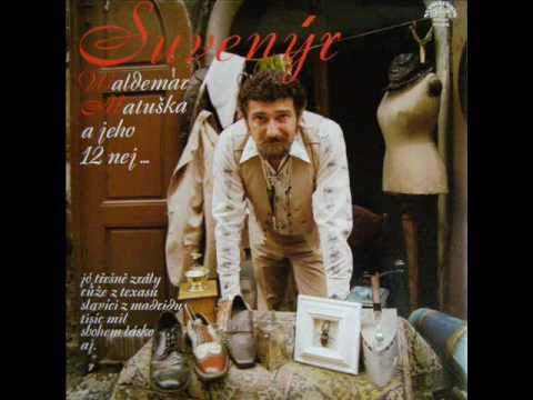 Waldemar Matuška - Jó, třešně zrály