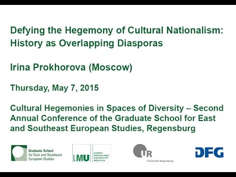 Irina Prokhorova: Defying the Hegemony of Cultural Nationalism