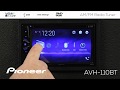How To - Pioneer AVH-110BT - AM/FM Radio Tuner