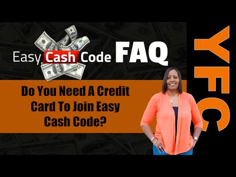 Easy Cash Code FAQ | Do You Need A Credit Card To Join Easy Cash Code? Video