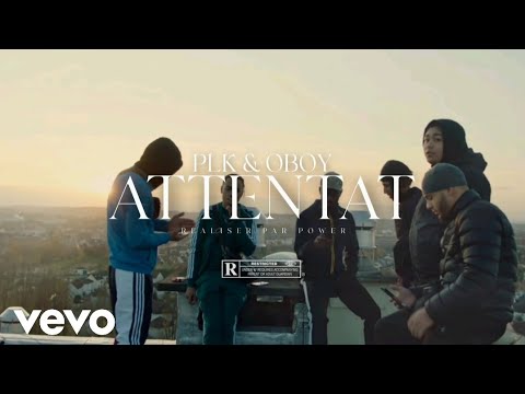 PLK - Attentat (feat. Oboy)