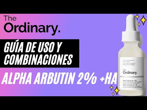 THE ORDINARY | ALPHA ARBUTIN 2% + HA | USAGE GUIDE AND COMBINATIONS | ⭐BRIGHTENING AND ILLUMINATING
