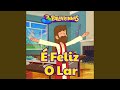 É Feliz O Lar Remake