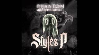Styles P - For The Best (Phantom And The Ghost)