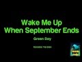 Green Day - Wake Me Up When September Ends ( Karaoke Version )