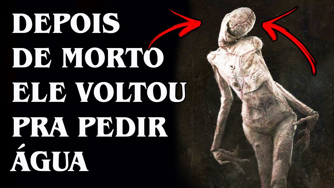 Morto Voltou Pedindo Água | Causos dos Inscritos