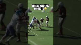 Special Needs Kid Scores Td😭😭 #nfl #shorts #viral