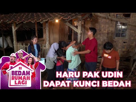 Haru Keluarga Pak Udin Ketika Dapat Kunci Bedah - Bedah Rumah Lagi