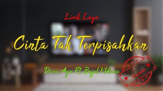 Download lagu CINTA TAK TERPISAHKAN  - DARA AYU Ft. Bajol Ndanu || Reggae version ( Lyrics video music ) mp3