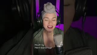 Mouth by Merril Baindridge