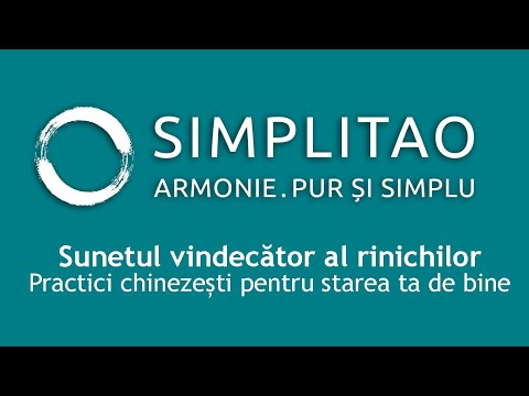 Sunetul vindecător al rinichilor - practici chinezești pentru starea ta de bine