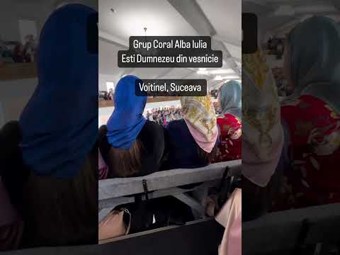 Grup Coral Alba Iulia - Este Dumnezeu din veșnicie