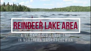 Canoeing The Reindeer Lake Area,  Day 1 &amp; 2
