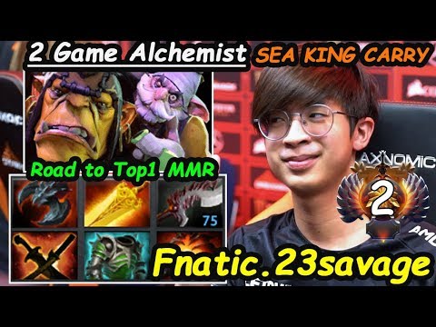 Fnatic 23savage [Alchemist] 2Game Beast Carry Road to Top1 MMR Dota 2 7.26 pro gameplay