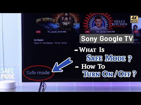 What is Safe Mode on Sony Google TV! [How to Turn it OFF or ON]