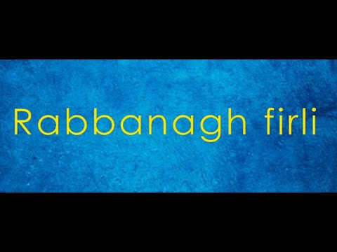 Dua - Rabbanagh firli - English translation and transliteration (Hafiz Muhammed Sezgin)