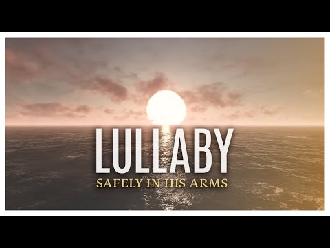 Safely in His Arms Lyrics - Joshua Aaron - Zion Lyrics