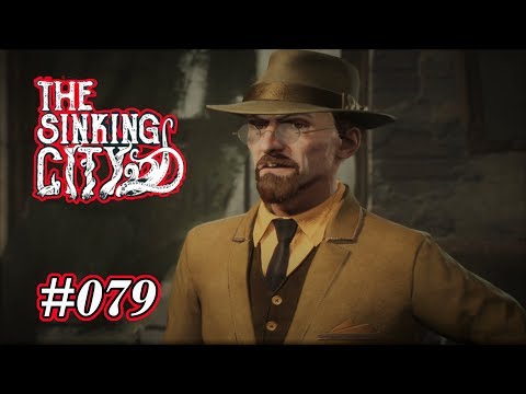 The Sinking City (Gameplay deutsch)[#79]Gewissensfrage & Ein unheimliches Gefühl