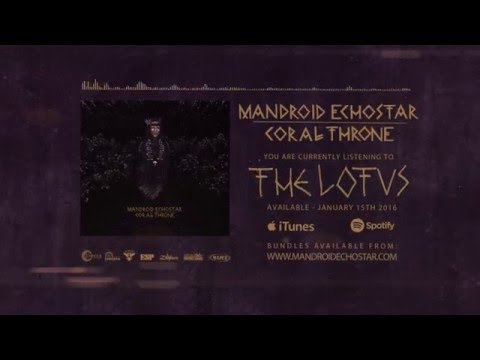 Mandroid Echostar - The Lotus