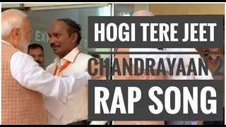 HOGI TERE JEET || CHANDRAYAAN 2 || ISRO || NEW HINDI RAP SONG || GURU