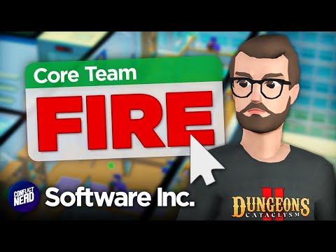 I Have to FIRE my Core Team in Software Inc...