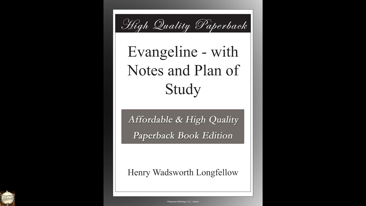 Evangeline - with Notes and Plan of Study