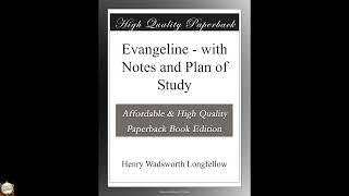 Evangeline - with Notes and Plan of Study