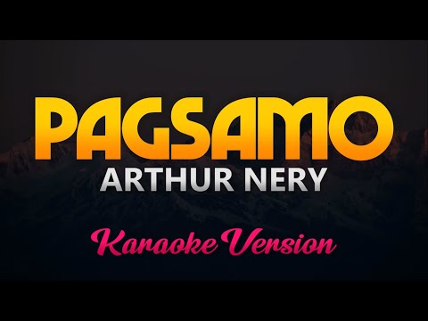 Arthur Nery - Pagsamo (Karaoke/Instrumental)