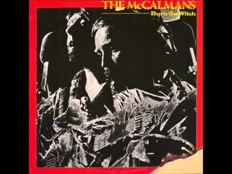 The McCalmans - Burn The Witch