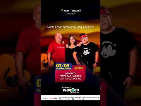 47ª Festa Das Nações Guaíra Paraná