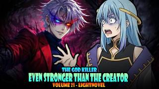THE GOD KILLER - ANGRA MAINYU! #19 - Volume 22 - Tensura Lightnovel