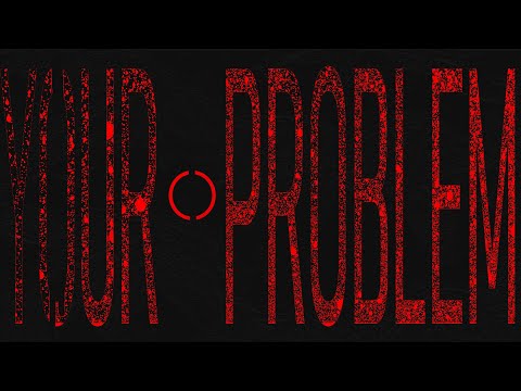 YOUR.PROBLEM (JX1DX1 Noli LMS) - FORSAKEN OST
