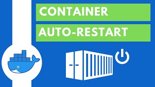 Restart Stopped Containers (Restart Policies) - Docker Development Tips &amp; Tricks