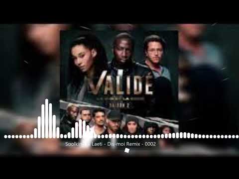 Soolking Feat Laeti - Dis-moi (Remix) 2022