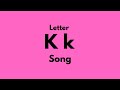 Letter K Song Remake