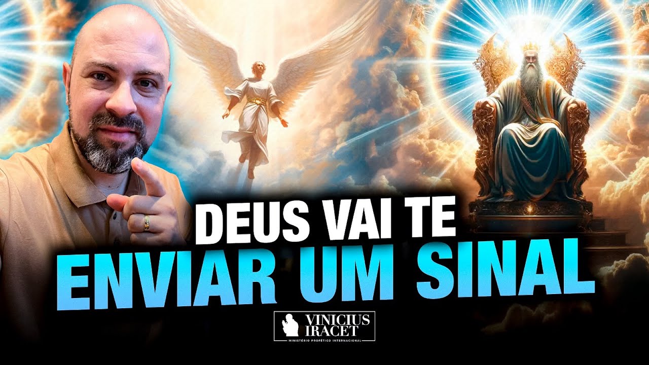 Você PEDIU para DEUS FALAR contigo? Deus vai te enviar um SINAL parte 2 @ViniciusIracet