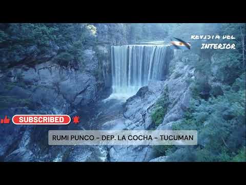 TUNELES Y CASCADAS RUMI PUNCO TUCUMAN